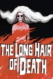 The Long Hair of Death постер