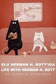 Poster Life with Herman H. Rott 2015