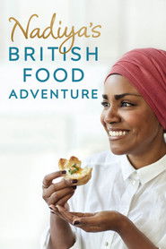 Nadiya's British Food Adventure (2017)