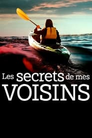 Les secrets de mes voisins streaming