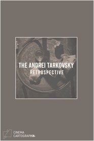 The Andrei Tarkovsky Retrospective