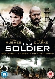 I Am Soldier (2014) HD