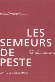 Poster Les semeurs de peste 2003