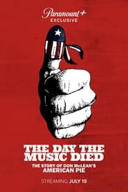 WatchThe Day the Music Died: The Story of Don McLean’s “American Pie”Online Free on Lookmovie
