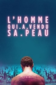 Regarder L'Homme qui a vendu sa peau en streaming – FILMVF