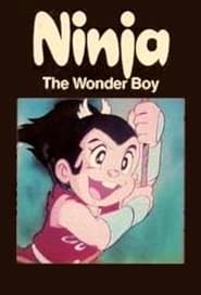 Ninja the Wonder Boy streaming