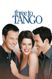 مشاهدة فيلم Three to Tango 1999 مترجم أون لاين بجودة عالية