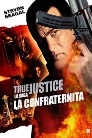 True Justice - Brotherhood 2011