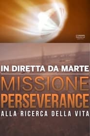 Poster In Diretta Da Marte - Missione Perseverance Alla Ricerca Della Vita