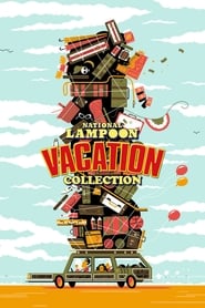 National Lampoon's Vacation Collection streaming