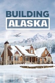 Building Alaska постер