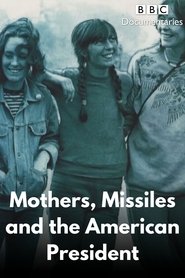 Poster Mothers, Missiles and the American President