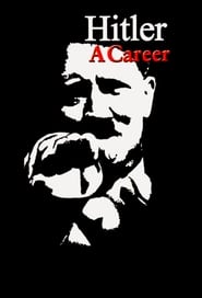 Hitler: A Career (1977) HD