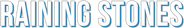 Raining Stones Logo