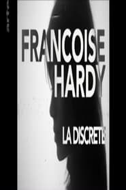 Françoise Hardy La discrète