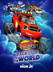 Blaze and the Monster Machines: Race to the Top of the World