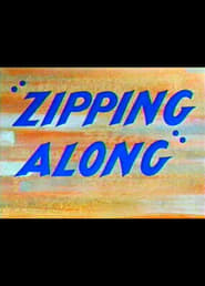 Zipping Along