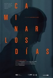 And The Days Never Stop Walking Poster