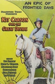 Kit Carson Over the Great Divide постер