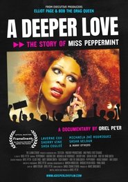 A Deeper Love: The Story of Miss Peppermint (2025)
