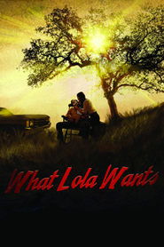 What Lola Wants poster