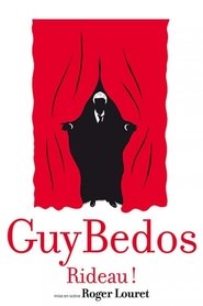 Guy Bedos - Rideau! (2012)