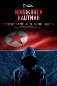 Poster Nordkorea hautnah Cybercrime als neue Waffe
