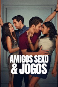 Amigos Sexo e Jogos (2026)
