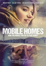 مشاهدة فيلم Mobile Homes 2017 مترجم