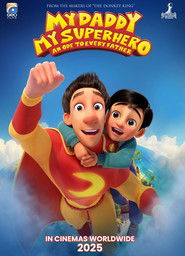 My Daddy, My Superhero