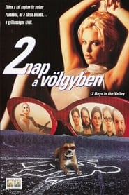 2 nap a völgyben 1996 Teljes Film Magyarul Online