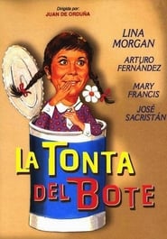 La tonta del bote Streaming hd Films En Ligne