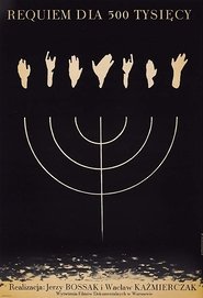 Poster Requiem for 500,000 1963