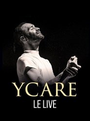 Ycare, le live) Ycare, le live (2024)