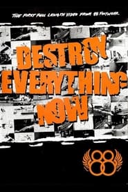 Poster 88 - Destroy Everything Now