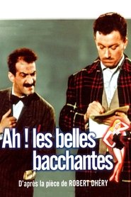 Film Ah ! Les belles bacchantes en streaming