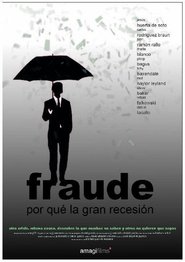 Poster Fraude. Por qué la gran recesión