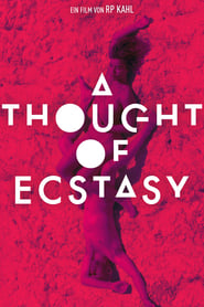 A Thought of Ecstasy poszter