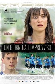 Un giorno all’improvviso (2018)