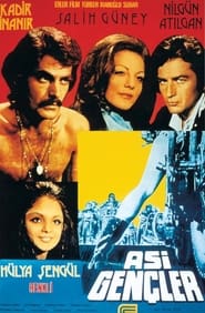 فيلم Asi Gençler 1972 مترجم أون لاين بجودة عالية