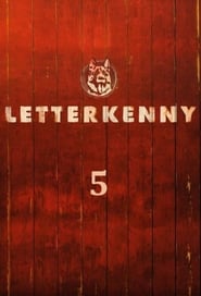 Letterkenny Season 5 Episode 6