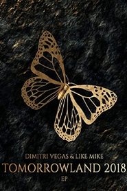 Poster Dimitri Vegas & Like Mike Live at Tomorrowland 2018 2018
