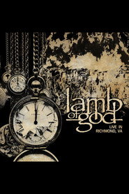 Lamb of God - Live in Richmond, VA