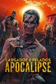 Image Largados e Pelados: Apocalipse