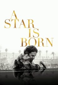 A Star Is Born (2018) A Star Is Born (2018)