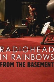 Radiohead: In Rainbows – From the Basement (2008)