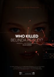 Who Killed Belinda Peisley? (2018)