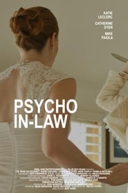 Psycho In-Law 2017 吹き替え 無料動画