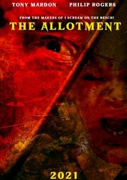 The Allotment (2021)
