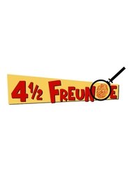 4 ½ Freunde